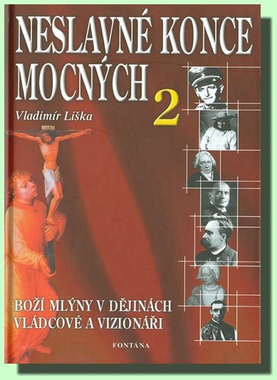 Liška Vladimír: Neslavné konce mocných 2 Liška Vladimír: Neslavné konce mocných 2