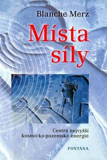 Steiner František: Místa síly Steiner František: Místa síly