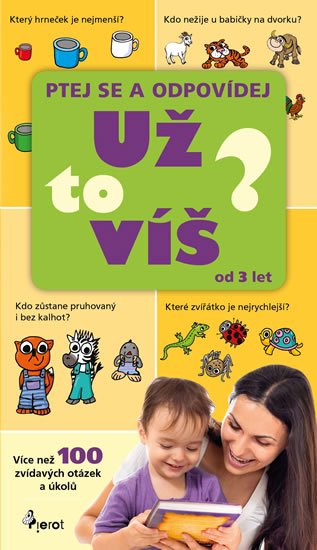 Šulc Petr: Už to víš? Ptej se a odpovídej Šulc Petr: Už to víš? Ptej se a odpovídej
