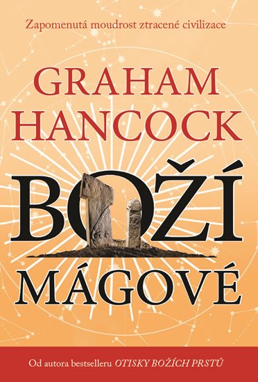 Hancock Graham: Boží mágové