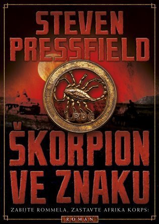 Pressfield Steven: Škorpion ve znaku