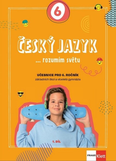 -: Český jazyk 6 - O stupeň výš - Učebnice