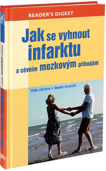 neuveden: Jak se vyhnout infarktu a cévním mozkovým příhodám neuveden: Jak se vyhnout infarktu a cévním mozkovým příhodám