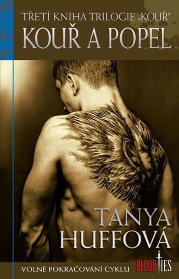 Huffová Tanya: Kouř 3 - Kouř a popel Huffová Tanya: Kouř 3 - Kouř a popel