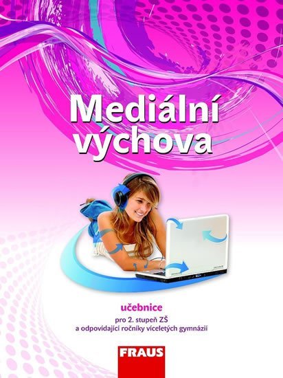 Bělohlavá Eva: Mediální výchova - Učebnice