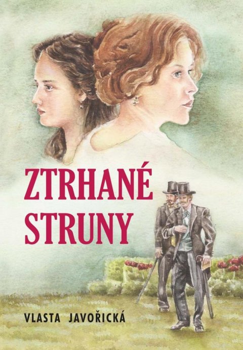 Javořická Vlasta: Ztrhané struny Javořická Vlasta: Ztrhané struny
