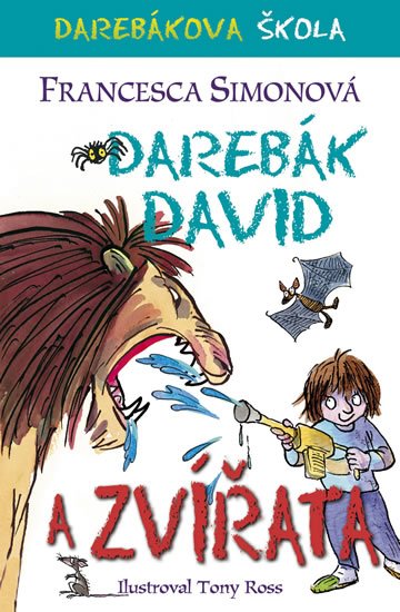 Simonová Francesca: Darebák David a zvířata Simonová Francesca: Darebák David a zvířata