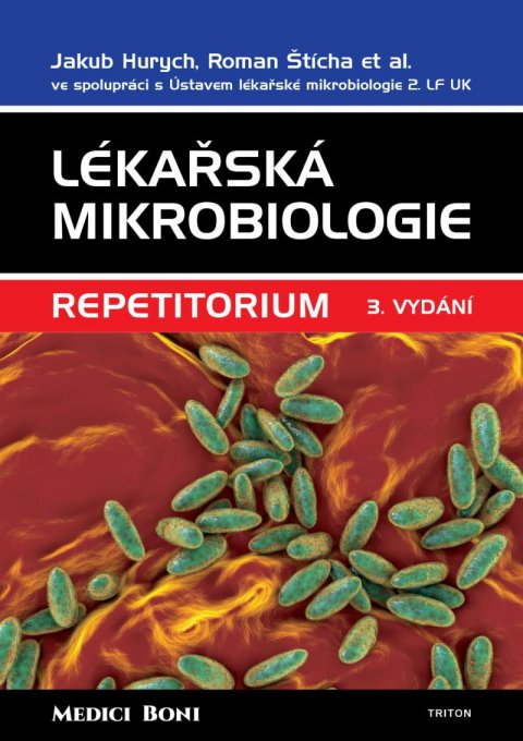 Hurych Jakub: Lékařská mikrobiologie - Repetitorium
