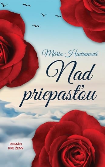 Havranová Mária: Nad priepasťou (slovensky) Havranová Mária: Nad priepasťou (slovensky)