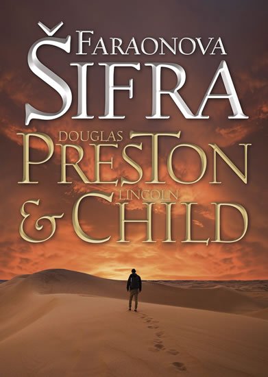 Preston Douglas, Child Lincoln,: Faraonova šifra Preston Douglas, Child Lincoln,: Faraonova šifra