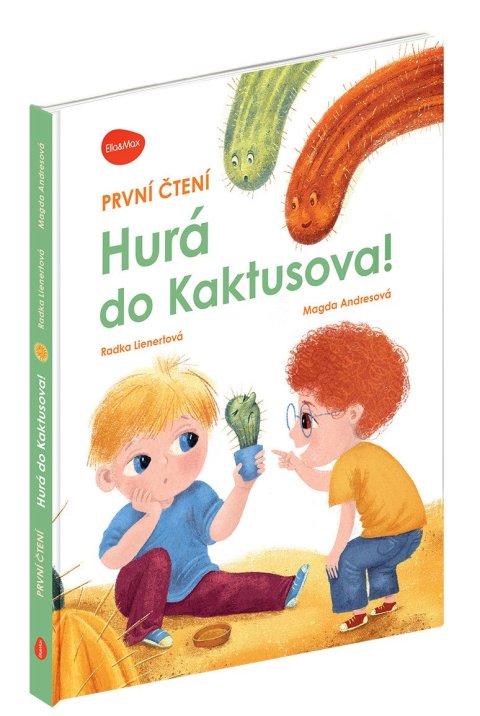 Andresová Magda: První čtení - Hurá do Kaktusova!