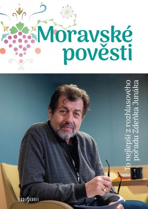 Junák Zdeněk: Moravské pověsti