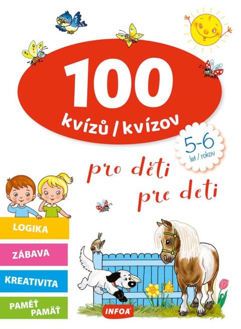 neuveden: 100 kvízů pro děti (5-6 let) / 100 kvízov pre deti (5-6 rokov)