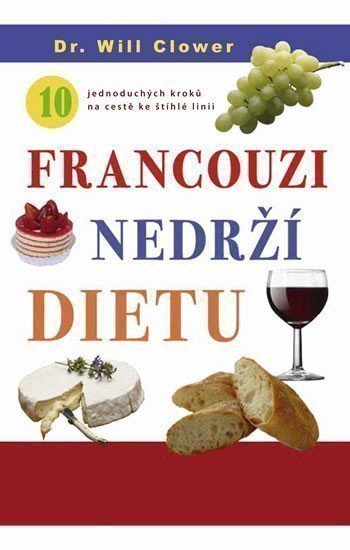 Clower Will: Francouzi nedrží dietu