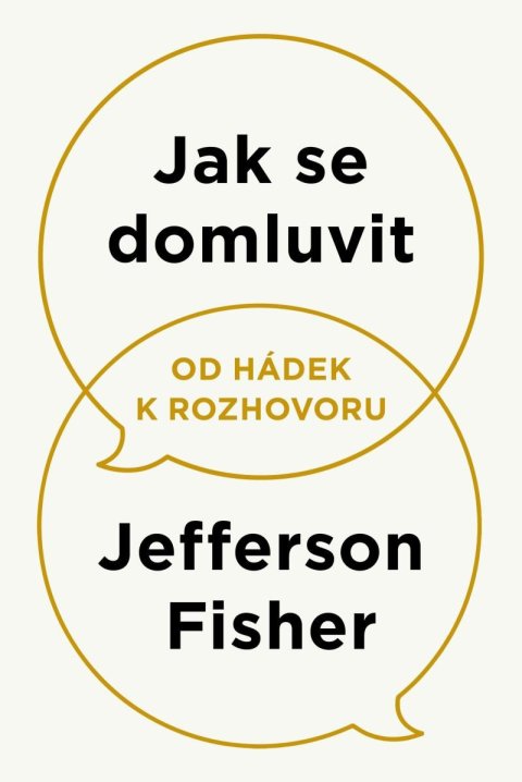 Fisher Jefferson: Jak se domluvit - Od hádek k rozhovoru
