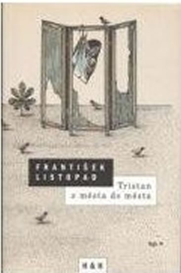 Listopad František: Tristan z města do města Listopad František: Tristan z města do města