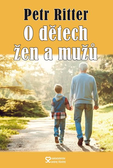 Ritter Petr: O dětech žen a mužů Ritter Petr: O dětech žen a mužů