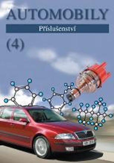 Jan Zdeněk: Automobily 4 - Příslušenství