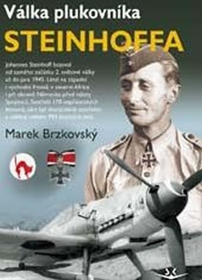 Brzkovský Marek: Válka plukovníka Steinhoffa