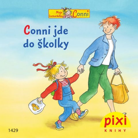 Schneider Liane: Conni jde do školky Schneider Liane: Conni jde do školky