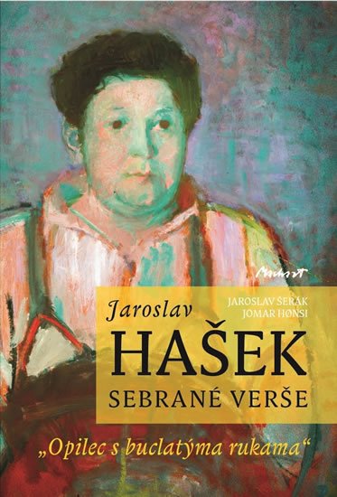 Šerák Jaroslav: Jaroslav Hašek - Sebrané básně