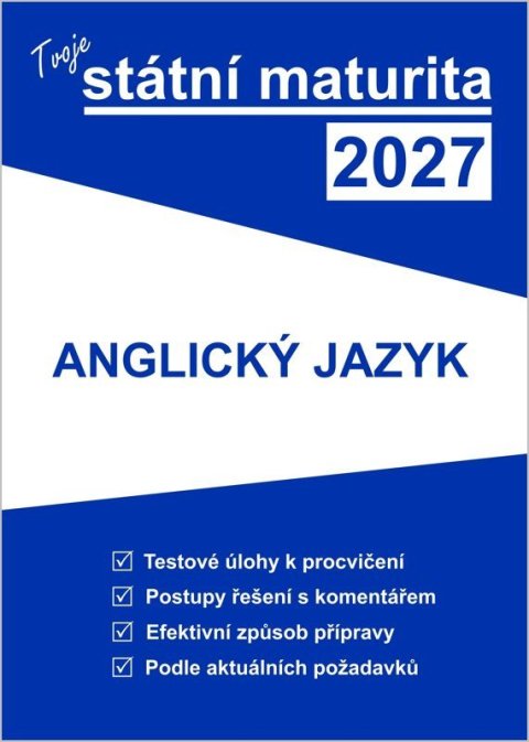 : Tvoje státní maturita 2027 - Anglický jazyk