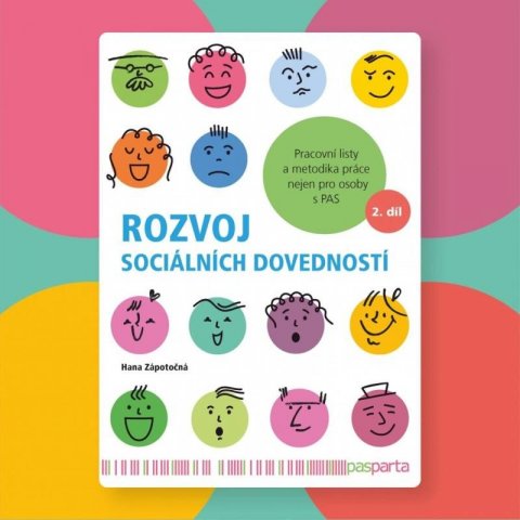 Zápotočná Hana: Rozvoj sociálních dovedností 2. díl - Pracovní listy a metodika práce nejen