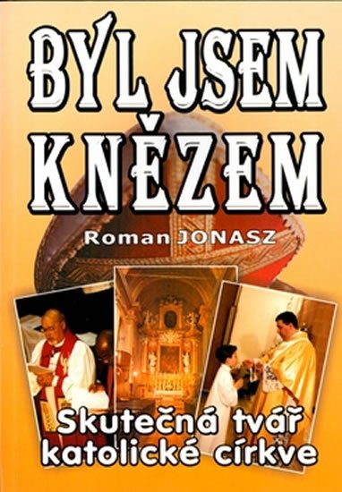 Jonasz Roman: Byl jsem knězem