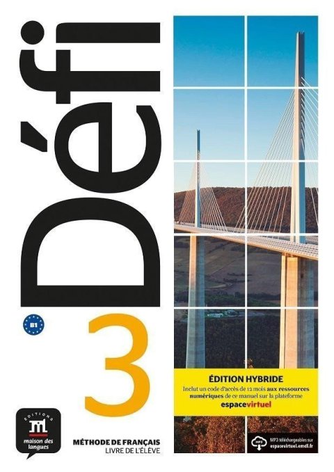 neuveden: Défi 3 (B1) - Édition hybride Livre de l´éleve + Espacevirtuel (12 mois)