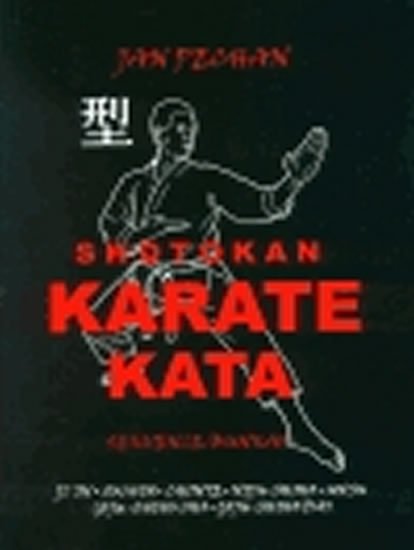 Pechan Jan: Shotokan Karate kata Pechan Jan: Shotokan Karate kata