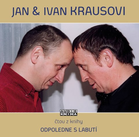 Kraus Ivan: Odpoledne s labutí - CD Kraus Ivan: Odpoledne s labutí - CD