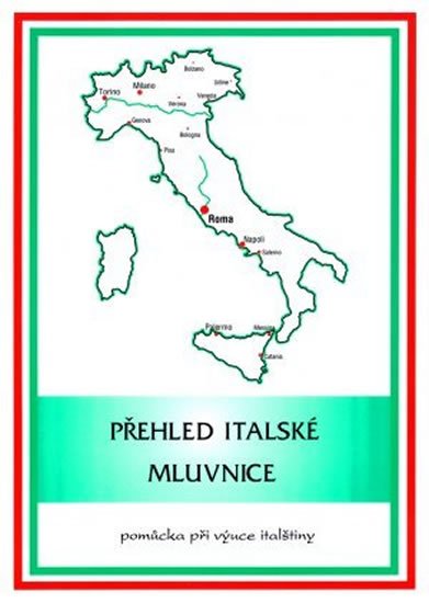 neuveden: Přehled italské mluvnice neuveden: Přehled italské mluvnice