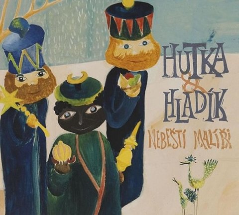 Hutka Jaroslav: Nebeští malíři - CD Hutka Jaroslav: Nebeští malíři - CD