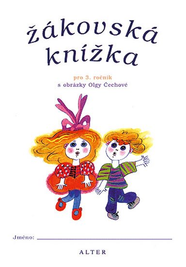 Čechová Olga: Žákovská knížka pro 3. ročník ZŠ Čechová Olga: Žákovská knížka pro 3. ročník ZŠ