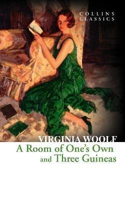 Woolfová Virginia: A Room of One´s Own and Three Guineas