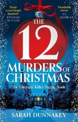 Dunnakey Sarah: Twelve Murders of Christmas