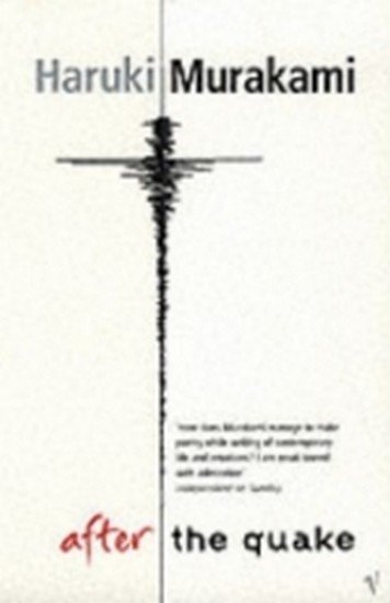 Murakami Haruki: After The quake Murakami Haruki: After The quake