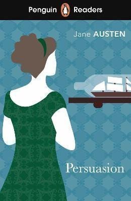 Austenová Jane: Penguin Readers Level 3: Persuasion (ELT Graded Reader)