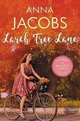 Jacobsová Anna: Larch Tree Lane: The first in a brand new series from the multi-million cop