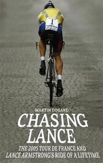 Dugard Martin: Chasing Lance
