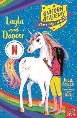 Sykesová Julie: Unicorn Academy: Layla and Dancer