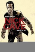 Kleist Reinhard: Nick Cave : Mercy on Me