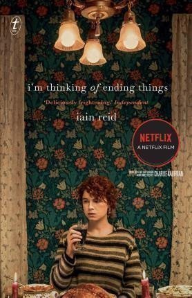 Reid Iain: I´m Thinking Of Ending Things