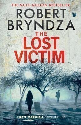 Bryndza Robert: The Lost Victim (Kate Marshall 5)