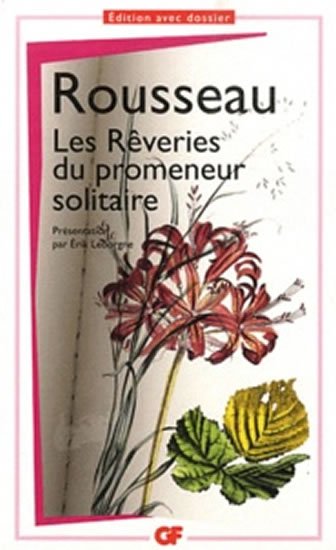 Rousseau Jean-Jacques: Les reveries du promeneur solitaire