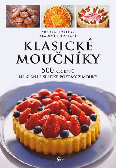 Horecká Zdenka: Klasické moučníky
