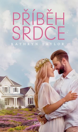 Taylor Kathryn: Příběh srdce