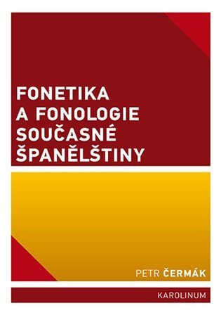 Čermák Petr: Fonetika a fonologie současné španělštiny