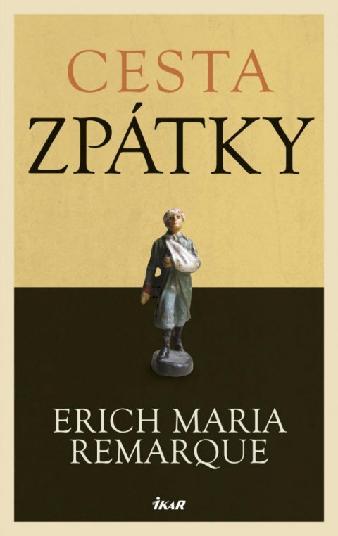 Remarque Erich Maria: Cesta zpátky Remarque Erich Maria: Cesta zpátky