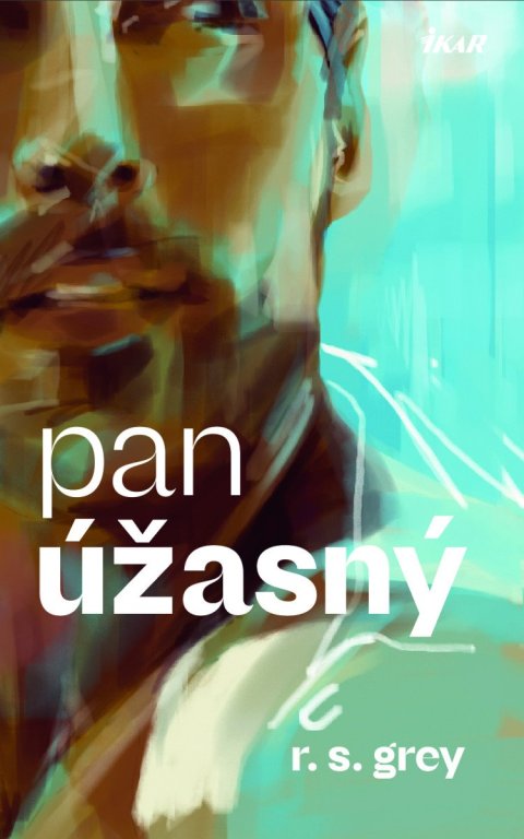 Grey R. S.: Pan Úžasný